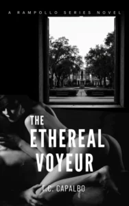 The Ethereal Voyeur: A Rampollo Series Novel