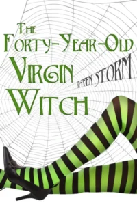 The Forty-Year-Old Virgin Witch (Aggie’s Boys Book 1)