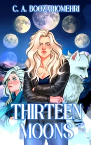 Thirteen Moons: The Werewolf Almanac
